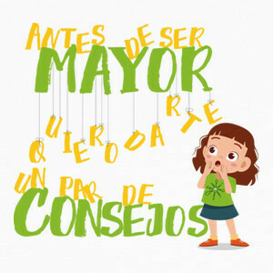 Antes de ser mayor quiero darte un consejo_niña